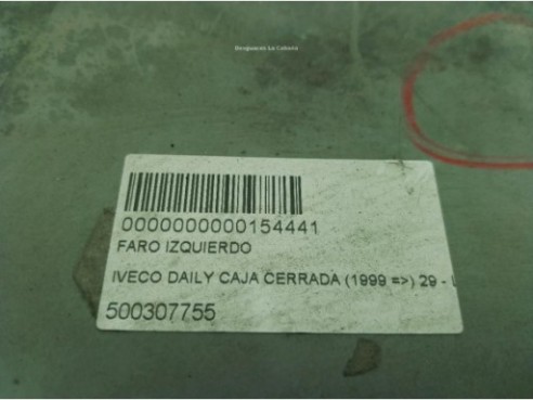 500307755 FARO IZQUIERDO IVECO DAILY II Furgón/ranchera familiar|Desguaces La Cabaña
