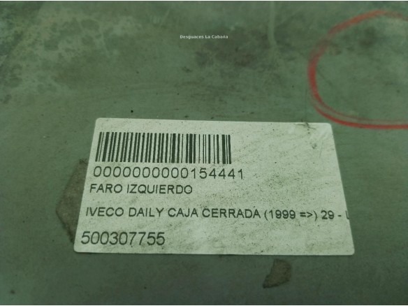 500307755 FARO IZQUIERDO IVECO DAILY II Furgón/ranchera familiar|Desguaces La Cabaña